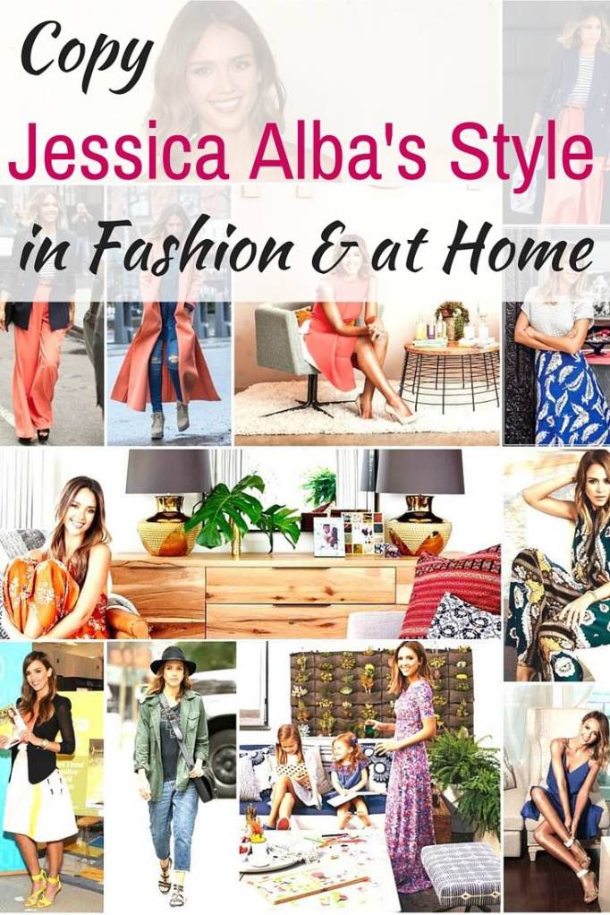 Jessica Alba's style in fashion and at home