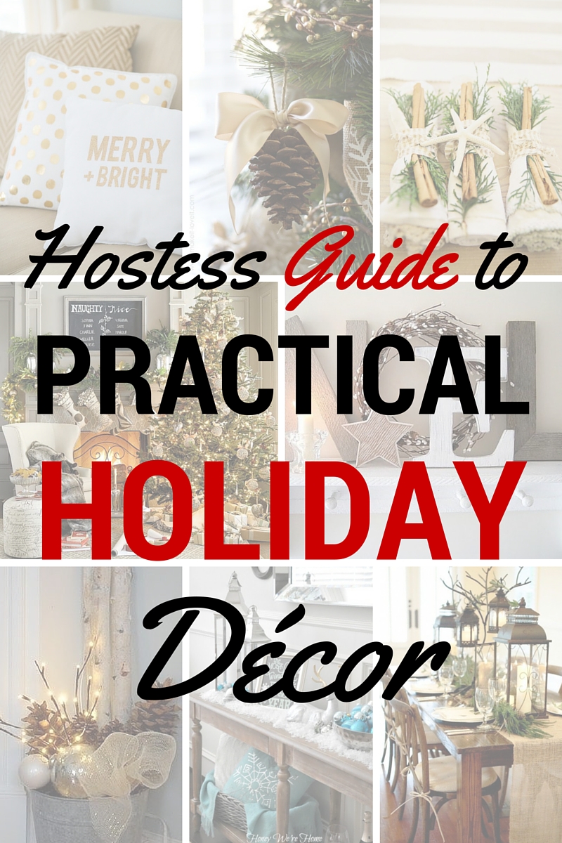 Hostess guide to practical holiday décor