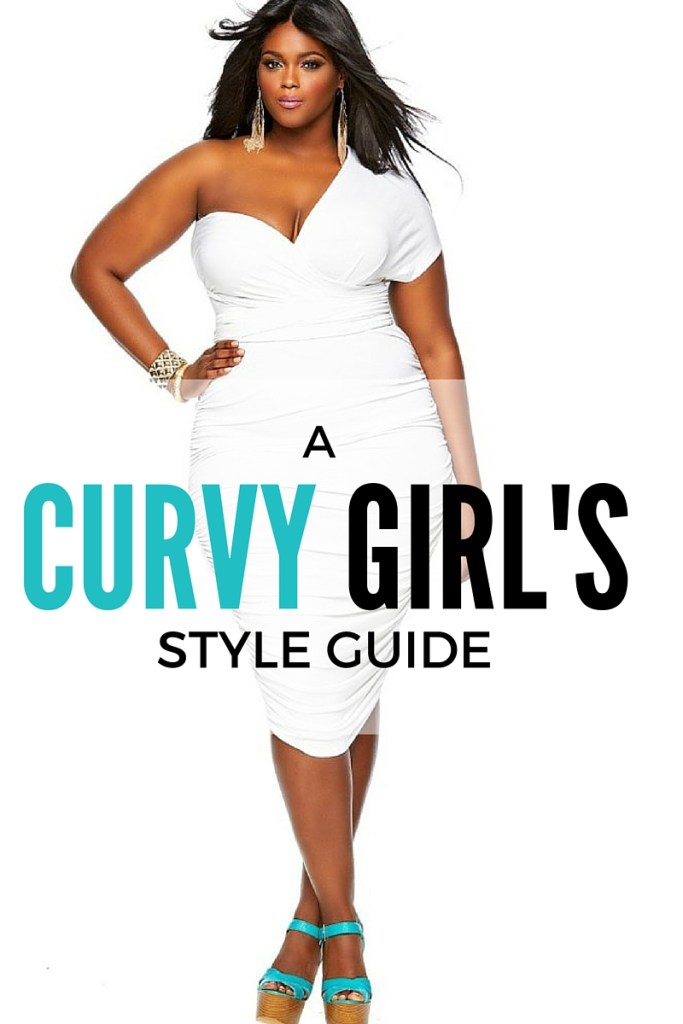 A curvy girl's style guide