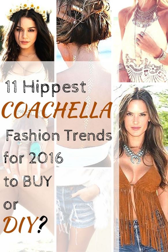 11 Hippest Coachella Fashion Trends for 2016