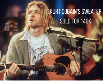 Kurt Cobain's sweater sold for 140K