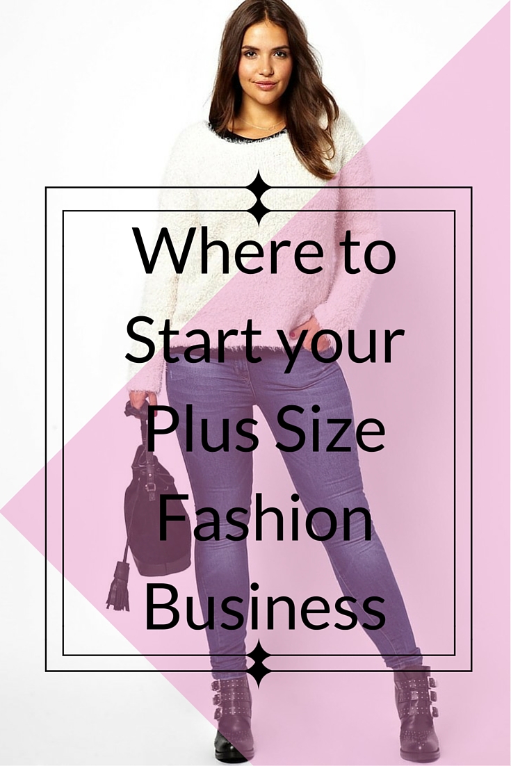 Where to start your plus size clothes business