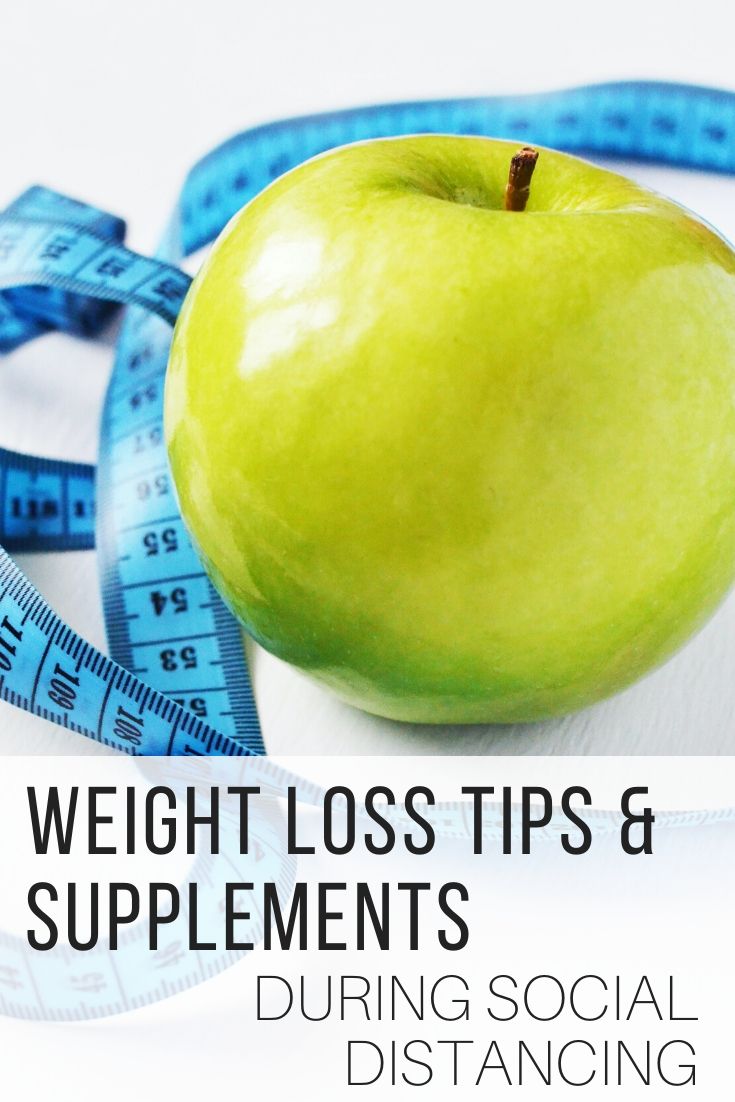Weight Loss Tips & Supplements During Social Distancing_Pin